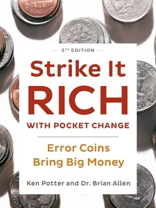 Strike It Rich with Pocket Change: Error Coins Bring Big Money, Paperback