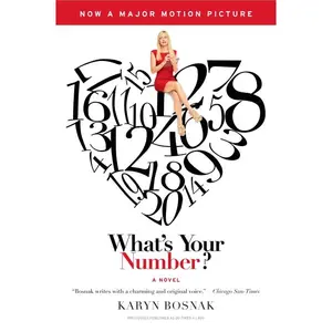 What's Your Number?: A Novel by Karyn Bosnak [Paperback Book]