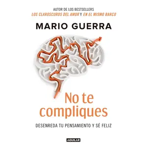 USED-No Te Compliques / Don't Make Things Harder on Yourself by Guerra, Mario (Paperback)