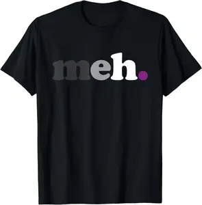 100% Cotton Fashion Garment Asexual Pride Not Interested Asexuality Proud Ace Flag Meh T-Shirt