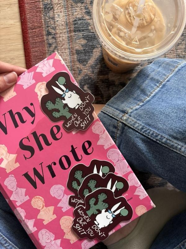 Women Don't Owe You Sh*t Sticker - Bunny & Cactus Design - Bold Statement Decal for Laptops & Notebooks - Unisex