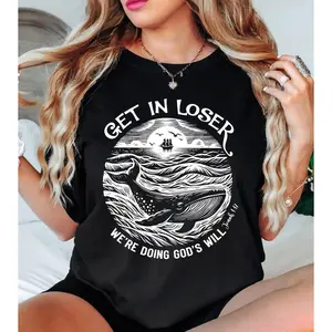 Get in Loser We're Doing God's Will Funny Christian Bible Shirt:Religious Church Graphic Tee