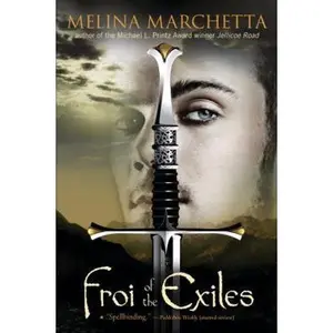 USED-Froi of the Exiles by Marchetta, Melina (Paperback)
