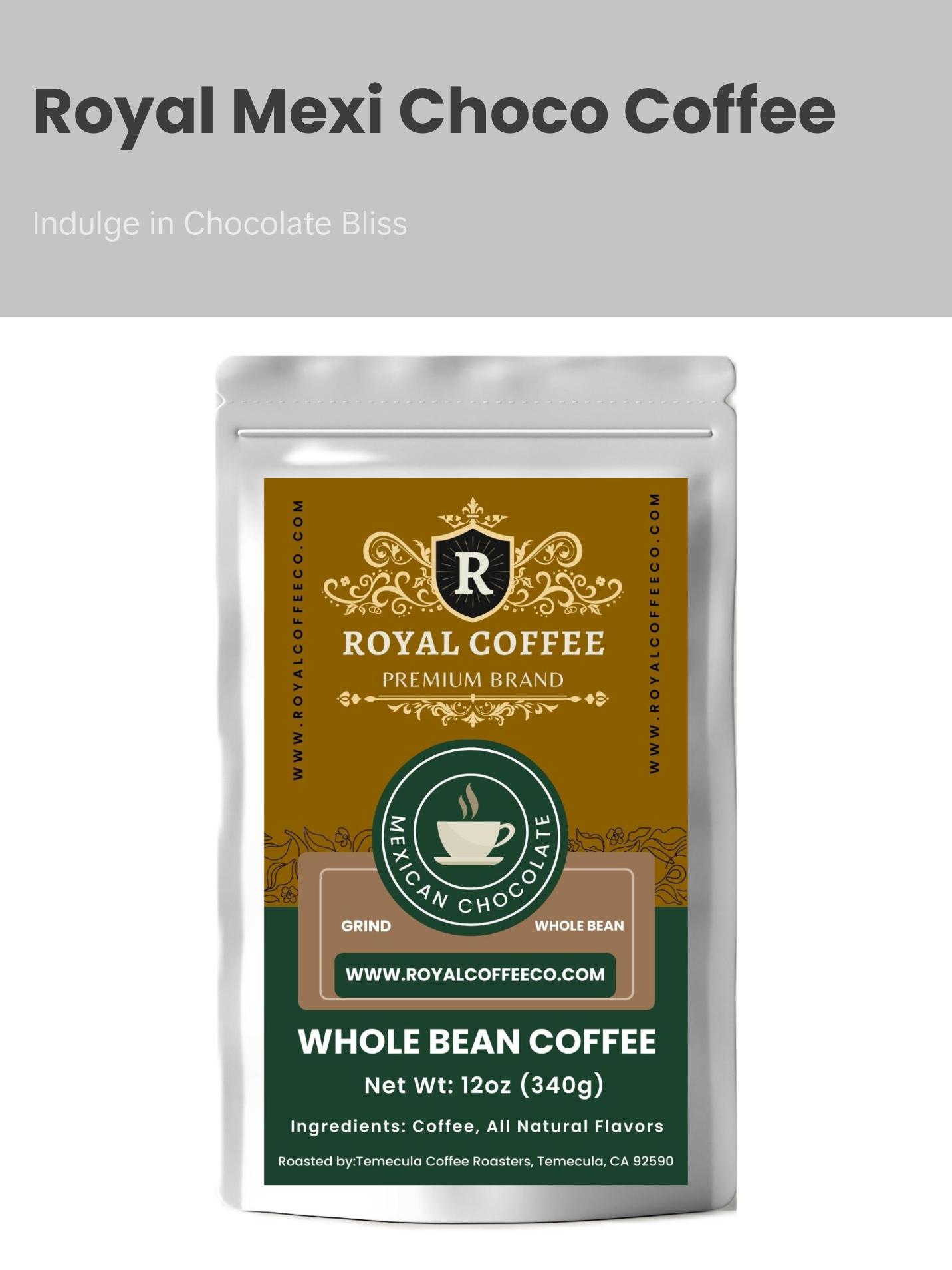 Royal Mexican Chocolate Freshly Roasted Flavored Coffee, (Mexican Chocolate) (Whole Bean) Royal Mexican Chocolate Freshly Roasted Flavored Coffee, (Mexican Chocolate) (Whole Bean)