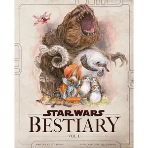 Star Wars Bestiary, Vol. 1: Creatures of the Galaxy -- S. T. Bende - Hardcover - [PRE-ORDER]