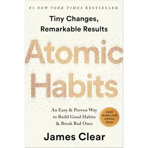 Atomic Habits: An Easy & Proven Way to Build Good Habits & Break Bad Ones Hardcover