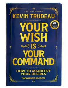 "Your Wish is Your Command; How to Manifest Your Desires" - The Missing Secrets