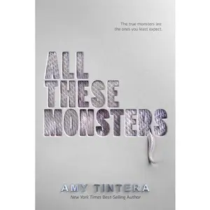 USED-All These Monsters by Tintera, Amy (Paperback)