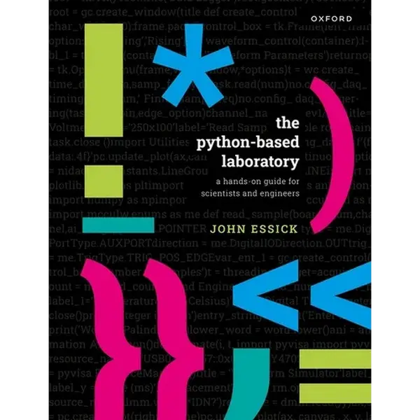 The Python-Based Laboratory: A Hands-On Guide for Scientists and Engineers - Paperback