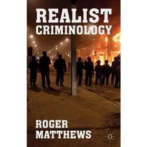 USED-Realist Criminology by Matthews, R. (Hardcover)