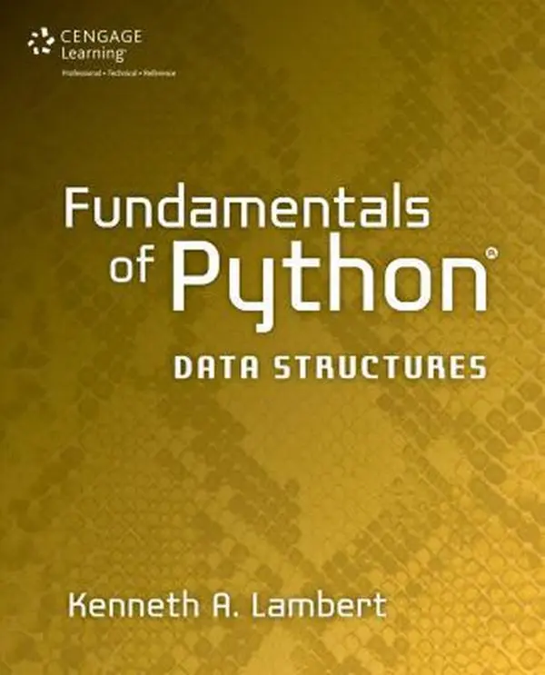 USED Book - Fundamentals of Python: Data Structures by Lambert, Kenneth (Paperback) - english