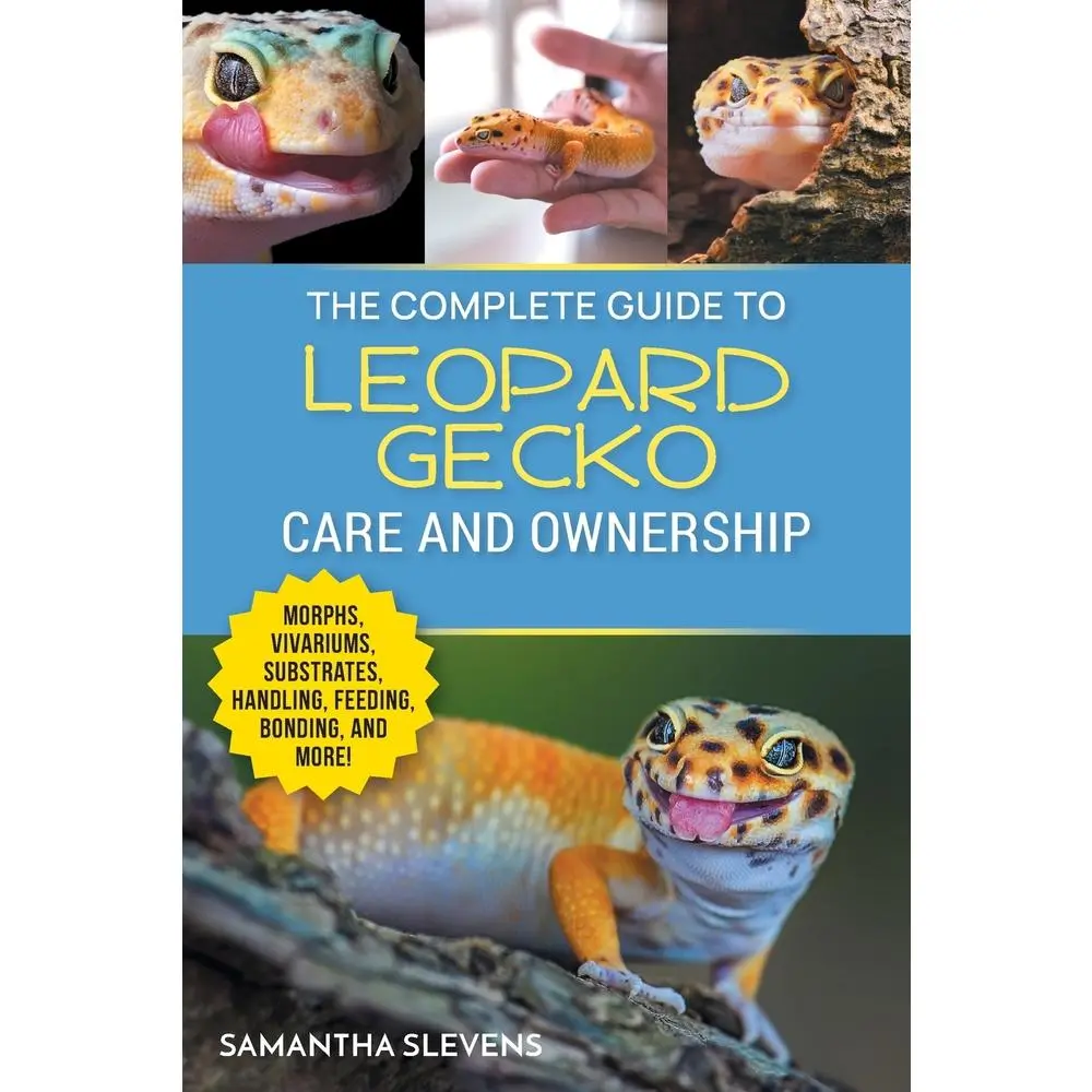 USED Book - The Complete Guide to Leopard Gecko Care and Ownership: Covering Morphs, Vivariums, Substrates, Handling, Feeding, Bonding, Shedding, Tail Loss, Breed by Slevens, Samatha (Paperback) - english