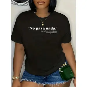 100% Cotton No Pasa Nada Mexico Mexican Spanish Teacher Spanglish T-Shirt