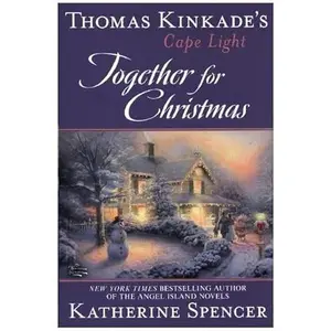 USED Book - Thomas Kinkade's Cape Light: Together for Christmas (A Cape Light Novel) by Katherine Spencer (Hardcover) - english