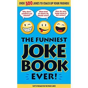 The Funniest Joke Book Ever!