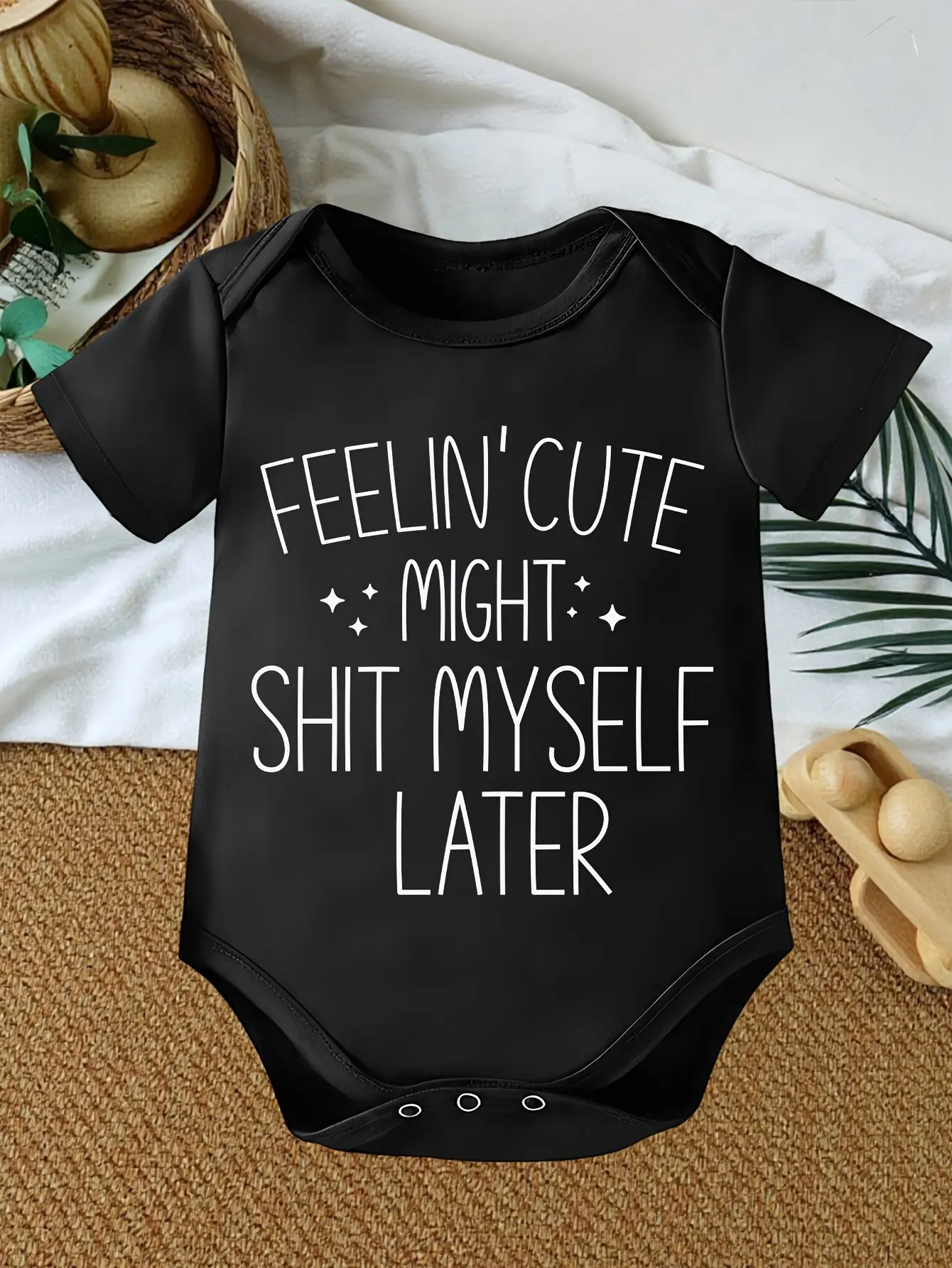 Baby "Feelin' Cute Might Shit Myself Later" Humorous Cotton Onesie Bodysuit