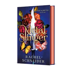 Metal Slinger: Fire & Metal: Book One