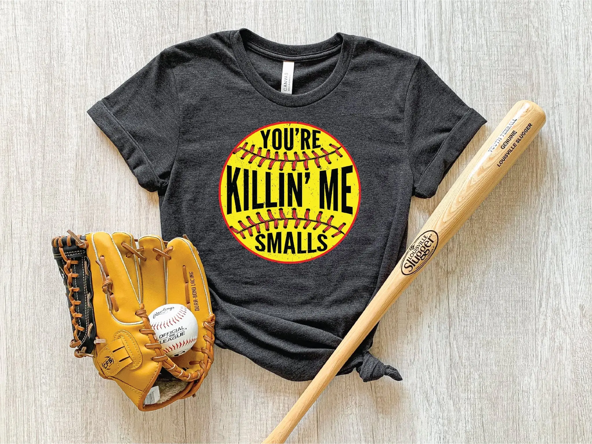 You’re Killin’ Me Smalls Softball