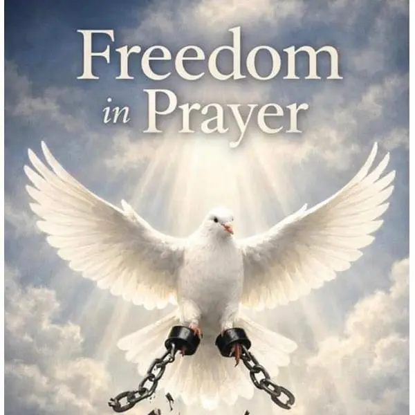 Freedom in Prayer