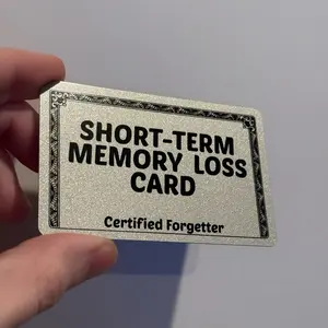 Plastic Short Term Memory Loss Card for your wallet - Funny excuse card