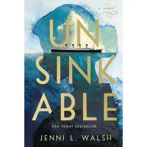 Unsinkable by Jenni L Walsh [Paperback Book]
