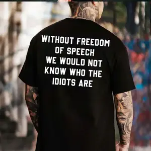 Hilarious 'Without Freedom of Speech' Graphic T-Shirt - Ironic Humor Tee for Guys' Casual Style and Everyday Comfort