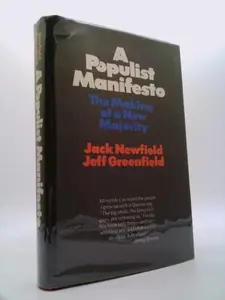 USED-A Populist Manifesto: the Making of a New Majority by Jeff Newfield Jack (Hardcover)