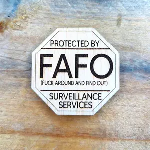 FAFO Surveillance Services Magnet - Twisted Roots Ltd.