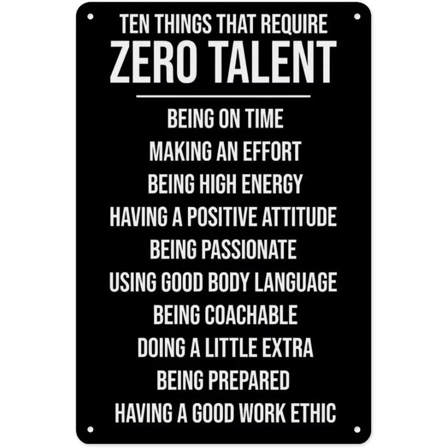 8x12 Inches Motivational Metal Poster Sign, 10 Things You Don’t Need Talent For Artwork, Minimalist Lightweight UV-Protected Decorative Home Decoration for Teen Bedroom, Home Office,summervibes Yard Sign