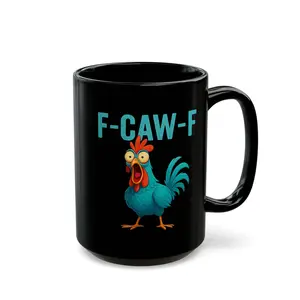 [Premium USA Brand] Funny F-Caw-F Chicken Humor Mug, Inappropriate Quote Rooster, Funny Gift - Gift For Him/Her - Gift For Family