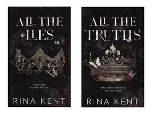 Lies & Truths Duet By Rina Kent (2 Book Series): All The Lies , All The Truths (A Dark New Adult Romance)