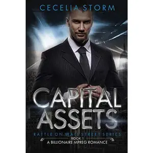 USED-Capital Assets (Rattle on Wall Street Series, Book 1): A Gay Billionaire MPREG Romance by Cecelia Storm (Paperback)