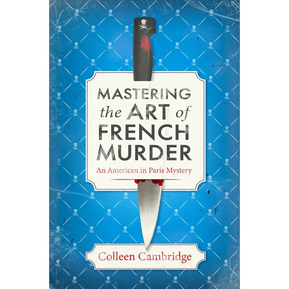 USED-Mastering the Art of French Murder: A Charming New Parisian Historical Mystery by Cambridge, Colleen (Hardcover)