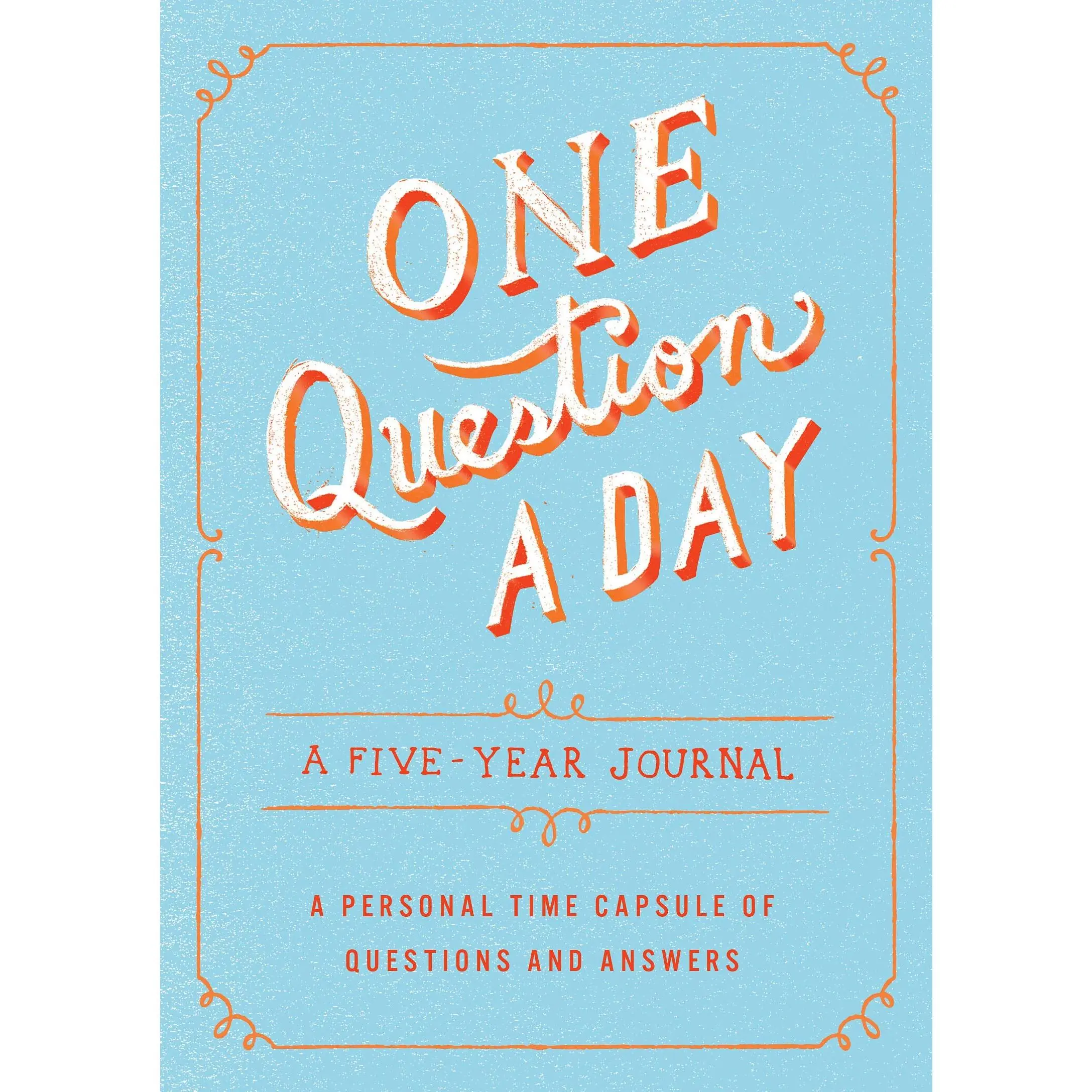 One Question a Day: A Five-Year Journal: A Personal Time Capsule of Questions and Answers -- Aimee Chase - Paperback