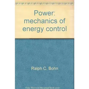 USED-Power: Mechanics of Energy Control by Bohn (Hardcover)