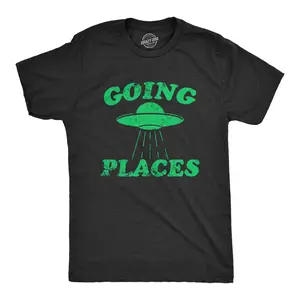 Mens Going Places T Shirt Funny Alien UFO Abduction Joke Tee for Guys Mens Funny T Shirts Cool Vintage Fashion T-Shirt Gift Classic Menswear Funny Science Short Sleeve Novelty Tees for Guys Black -