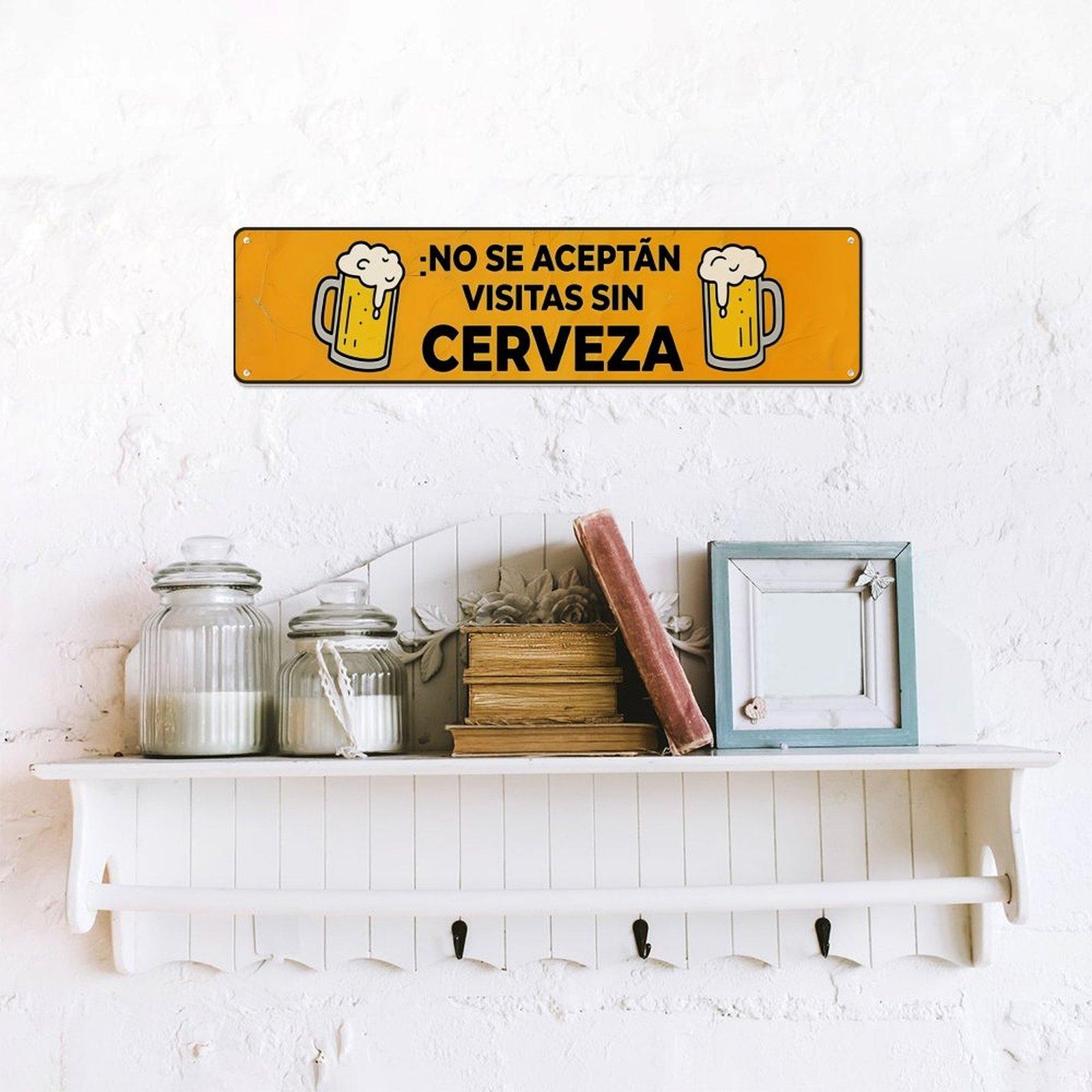 No Se Aceptan Visitas Sin Cerveza Metal Sign, 4x16 Inch Funny Spanish Beer Bar Sign, Vintage Retro Aluminum Wall Decor for Home Bar Man Cave Garage with Pre-drilled Holes