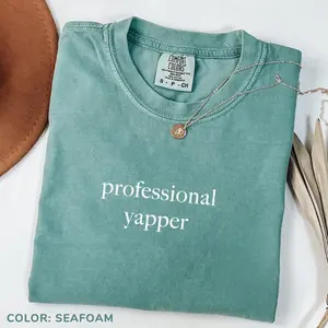 Comfort Colors Professional Yapper T-Shirt, Funny Mom TShirt, Sarcastic Mom Tee, Funny Meme T-Shirt, TShirt for Yapper Moms