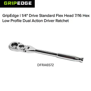 GripEdge 1/4" Drive Standard Flex Head 7/16 Hex Low Profile Dual Action Driver Ratchet - New Product