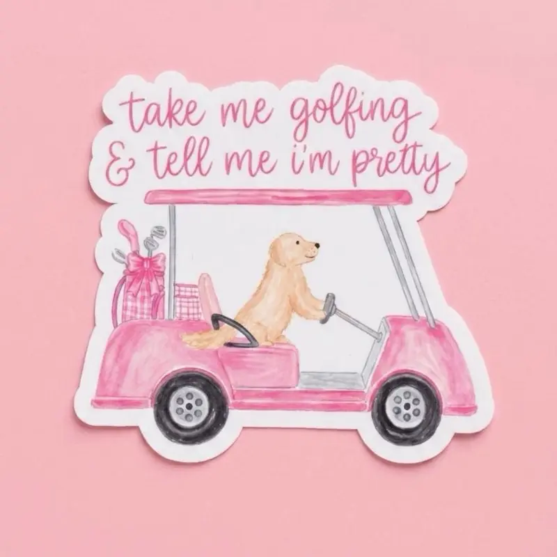 Take Me Golfing & Tell Me I’m Pretty Sticker, Pink Golf Cart Dog Sticker, Preppy Girly Golf Sticker, Cute Golden Retriever Decal, Golf Gift