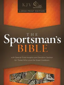 KJV Sportsman's Bible, Large Print Personal Size, Mothwing Camouflage LeatherTouch, KJV Holy Bible, Red Letter, Presentation Page, Articles, Cross-References, Full-Color Maps, Easy-to-Read Bible Type Imitation Leather – Large Print, February 1, 2014