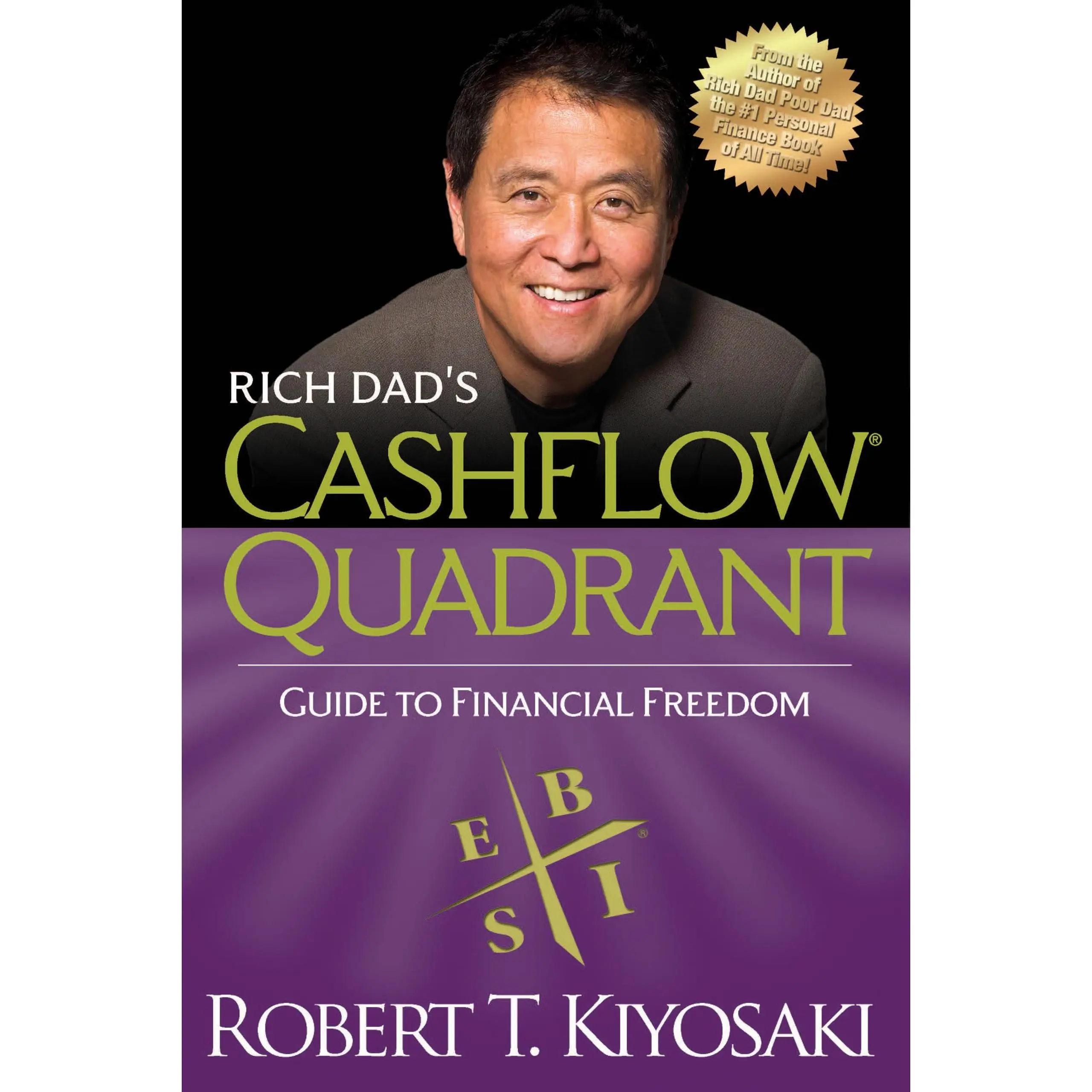Rich Dad's Cashflow Quadrant: Guide to Financial Freedom -- Robert T. Kiyosaki - Paperback