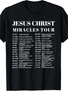 Men's Jesus Christ Miracles Tour Bible Verse T-Shirt - Christian Religious Apparel with 50+ New Testament Miracles Listed (Healing, Raising Dead, Calming Storms) - Casual Round Neck Tee for Church Events, Crusades, Everyday Faith - Machine Washable All-Se