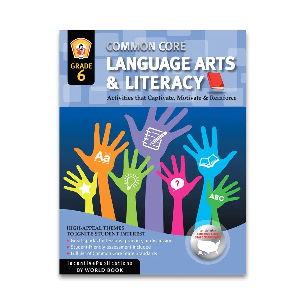 6th Grade Common Core Language Arts & Literacy Workbook - Differentiated Instruction, Motivating Activities, Standard-Aligned Tasks, Stories, Adventures, Reinforces Specific Skills, English Classroom Textbook, Classroom Use, Engaging Puzzles, Incorporates
