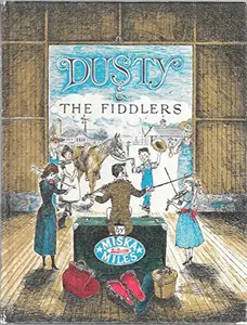 USED-Weekly Reader Children's Book Club presents Dusty & the fiddlers by Miska Miles (Hardcover)