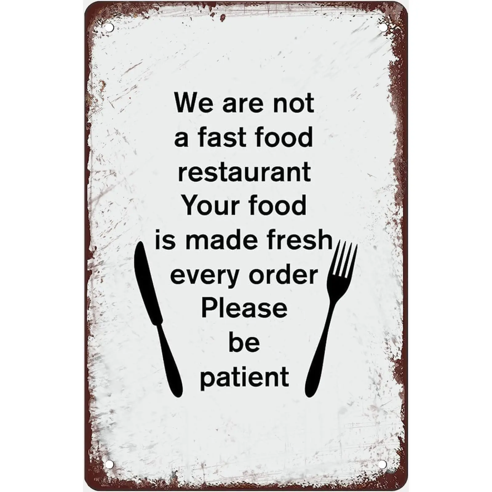 12″x8″ Industrial Lightweight Vintage Tin Metal Sign - "We Are Not A Fast Food Restaurant; Your Food Is Made Fresh Every Order" Vibrant Full Print Artwork Wall Hanging Plaque, Home & Restaurant Decor Gift, Decorative Plaque