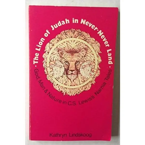 USED Book - The Lion of Judah in Never-Never Land: The Theology of C. S. Lewis Expressed in His Fantasies for Children by kathryn lindskoog (Paperback) - english