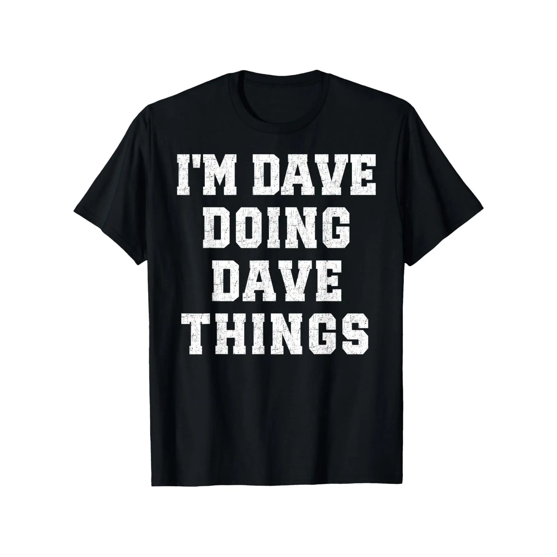 1pc Cotton T-Shirt with "I'm Dave Doing Dave Things" Print - Casual Crew Neck, Short Sleeve, Breathable & Washable, All-Season Outdoor Tee for Christmas, New Year, Sports & Daily Wear - Black