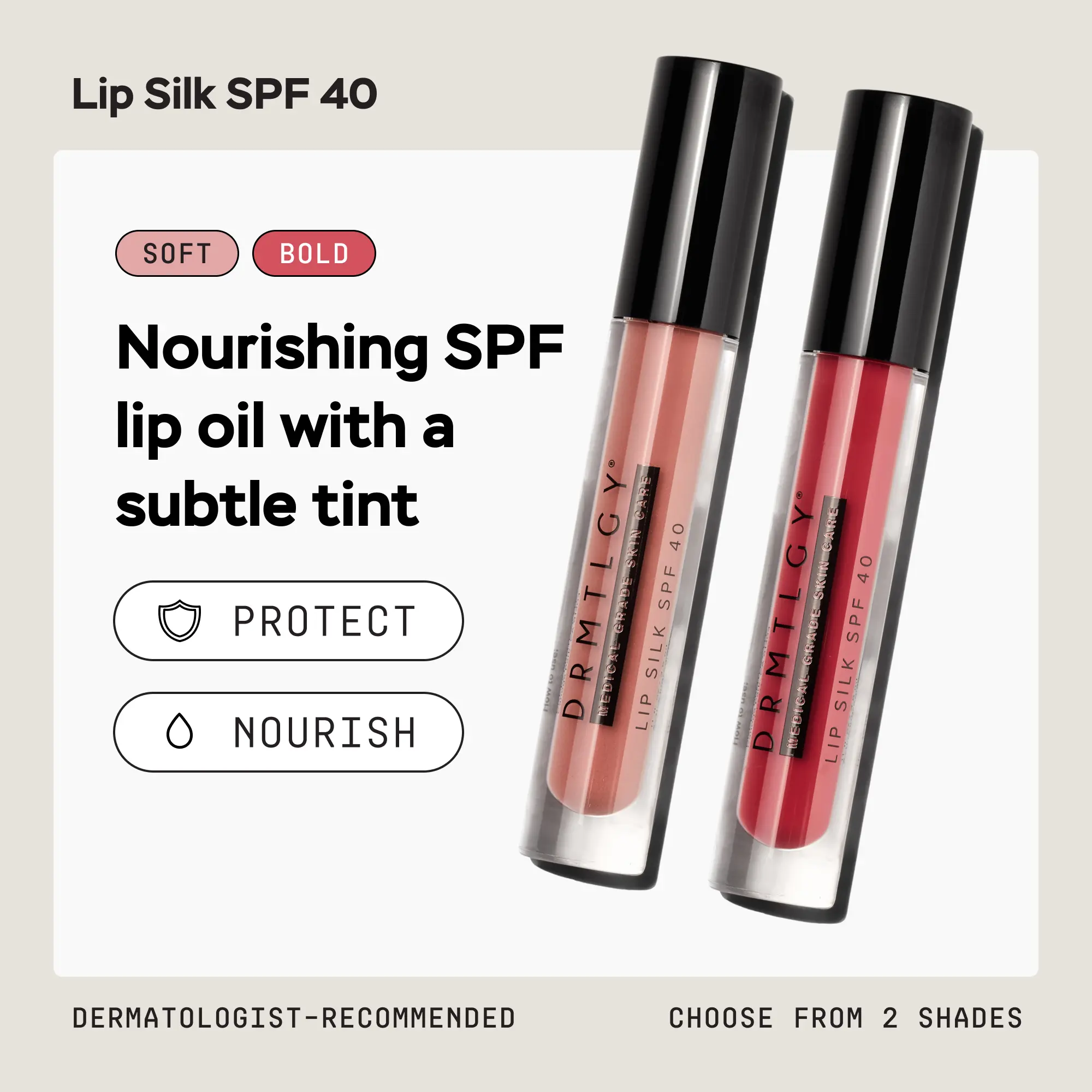 DRMTLGY Lip Silk SPF 40 - Luxurious Tinted Lip Oil in 2 Shades .15 fl oz