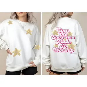 Even the Stars were made to worship Crewneck | Inspirational Faith Shirt | Gift for Believers | Stylish Religious Apparel